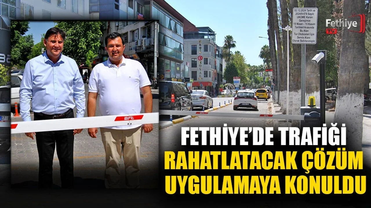 Fethiye’de Trafiği Rahatlatacak Çözüm Uygulamaya Konuldu