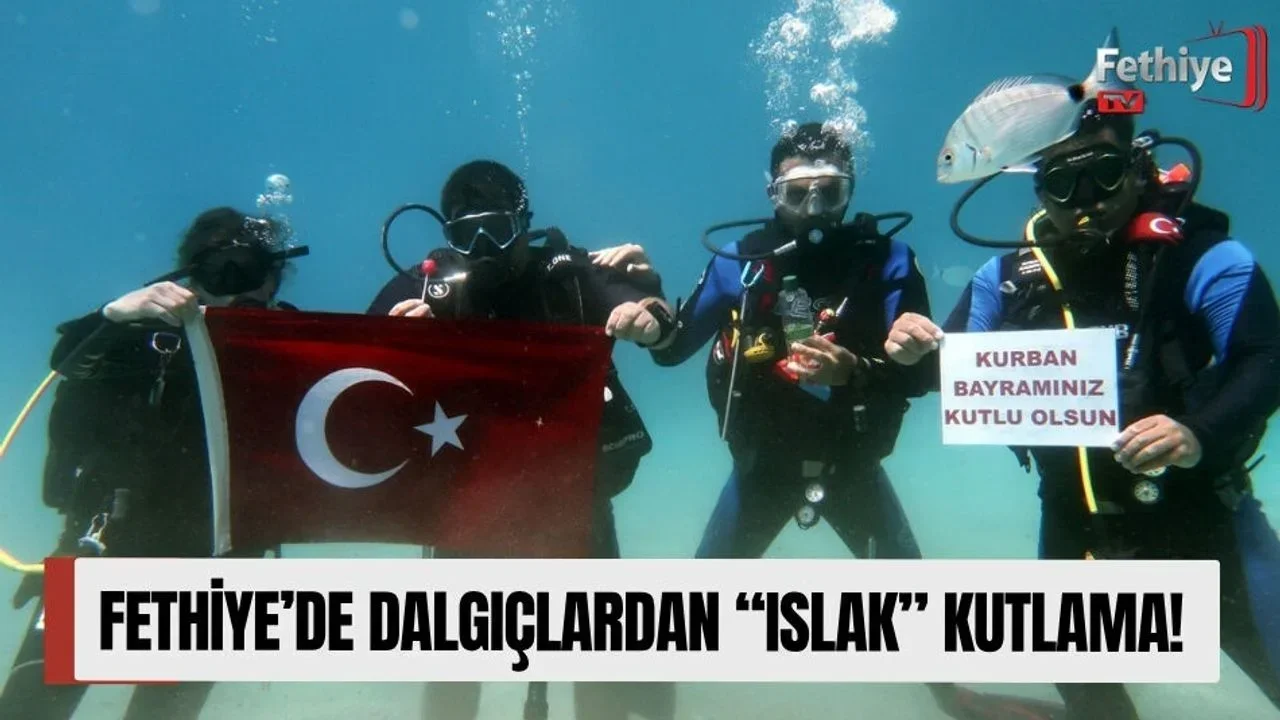 Fethiye’de Dalgıçlardan “Islak” Kutlama!