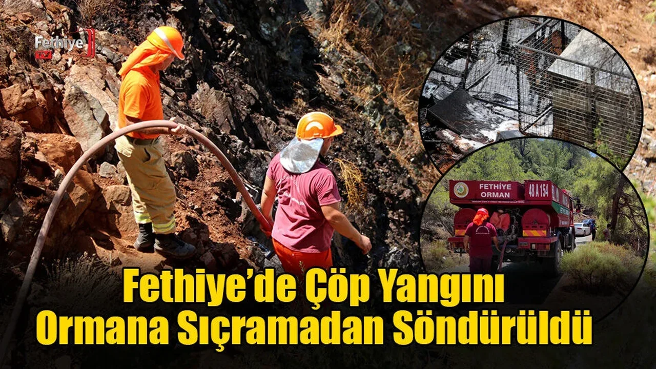 Fethiye’de Çöp Yangını Ormana Sıçramadan Söndürüldü