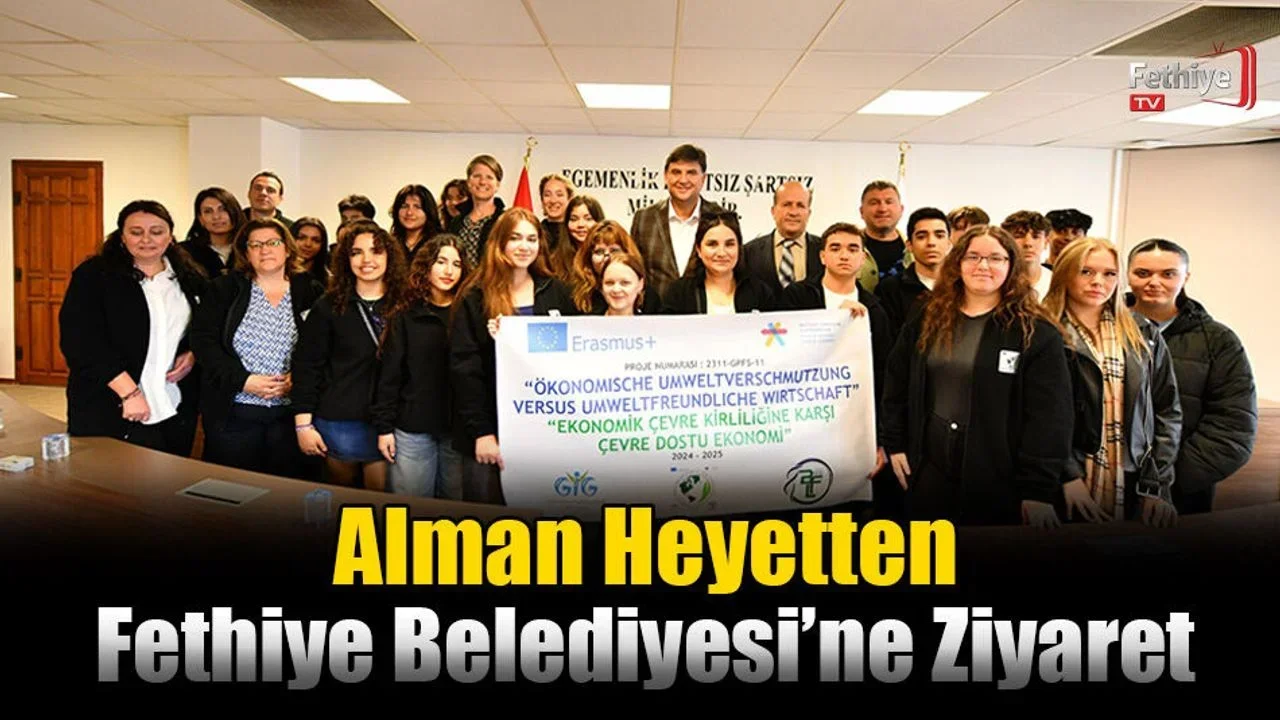 Alman Heyetten Fethiye Belediyesi’ne Ziyaret