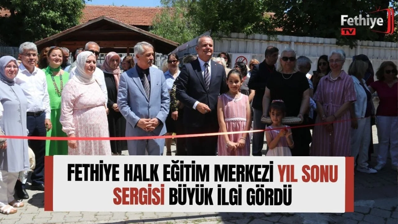 Fethiye Halk Eğitim Merkezi Yıl Sonu Sergisi Büyük İlgi Gördü
