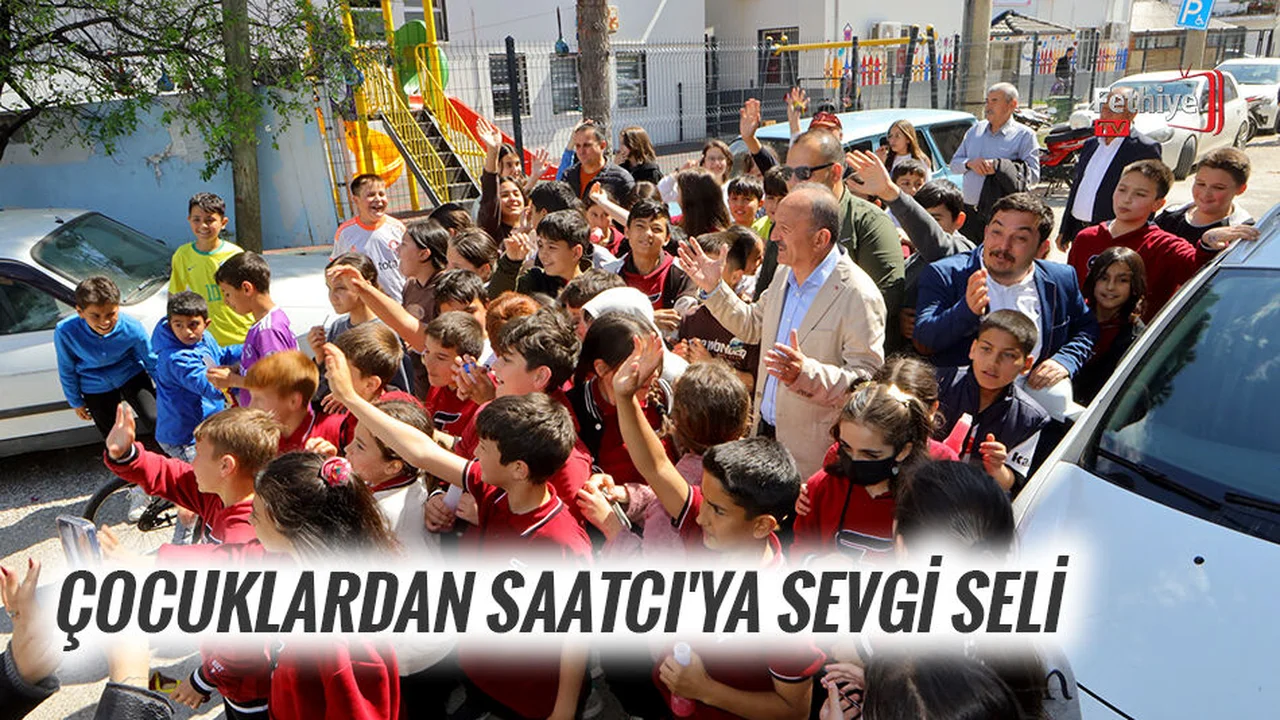 Çocuklardan Saatcı'ya Sevgi Seli