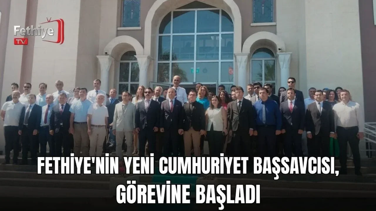 Fethiye'nin Yeni Cumhuriyet Başsavcısı, Görevine Başladı