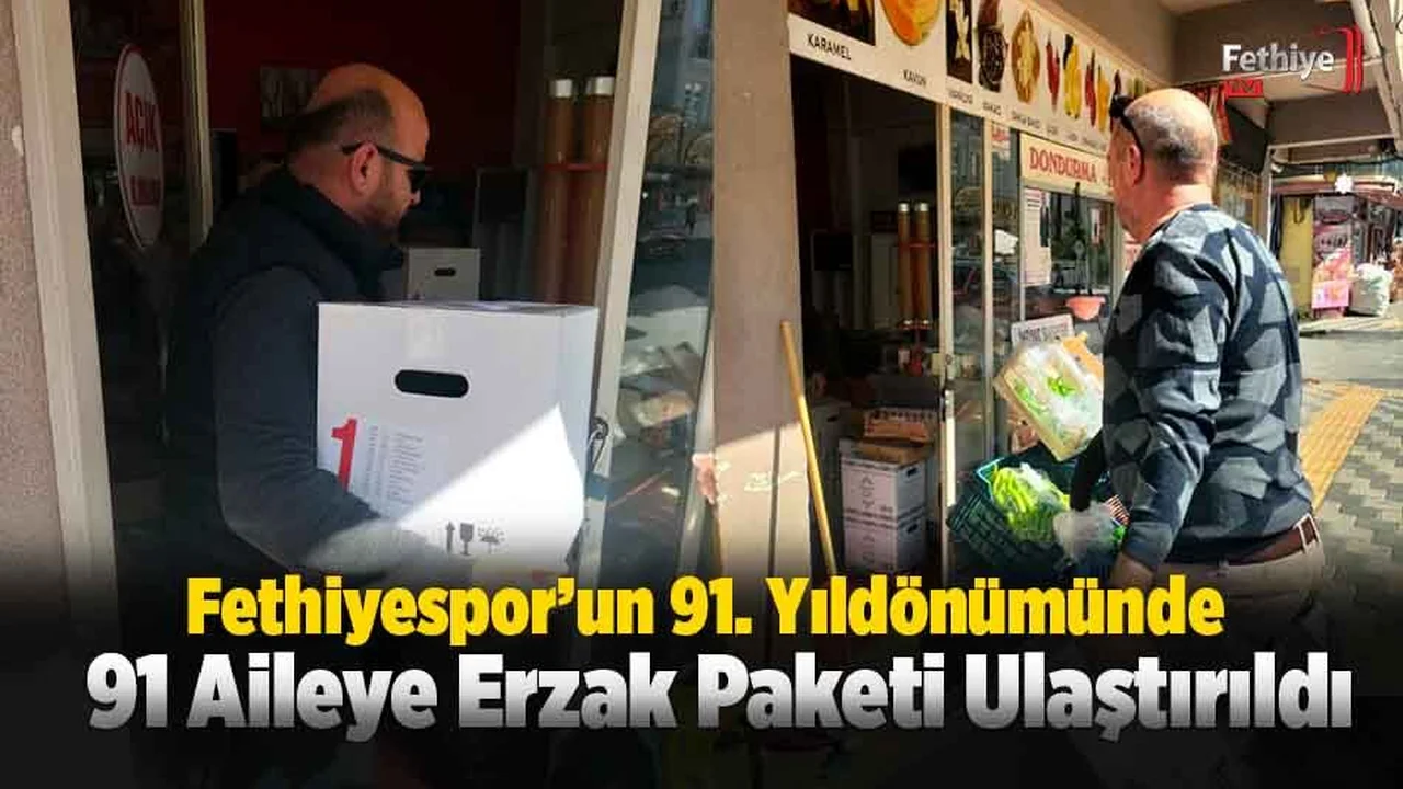 Fethiyespor’un 91. Yıldönümünde 91 Aileye Erzak Paketi
