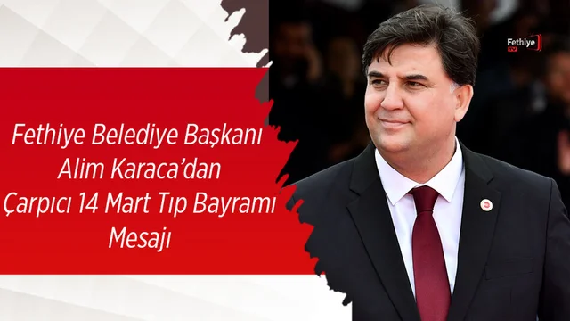 Karaca’dan Çarpıcı 14 Mart Tıp Bayramı Mesajı