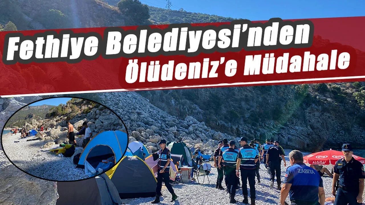 Fethiye Belediyesi’nden Ölüdeniz’e Müdahale