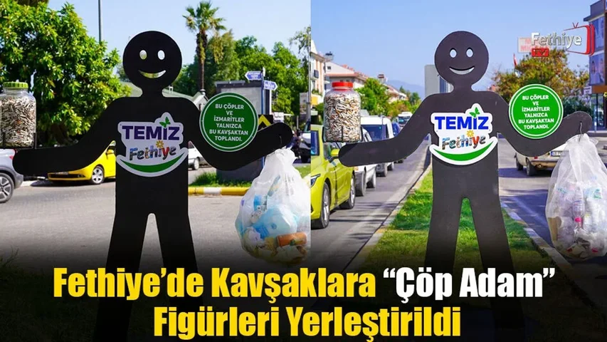 Fethiye’de Kavşaklara “Çöp Adam” Figürleri Yerleştirildi