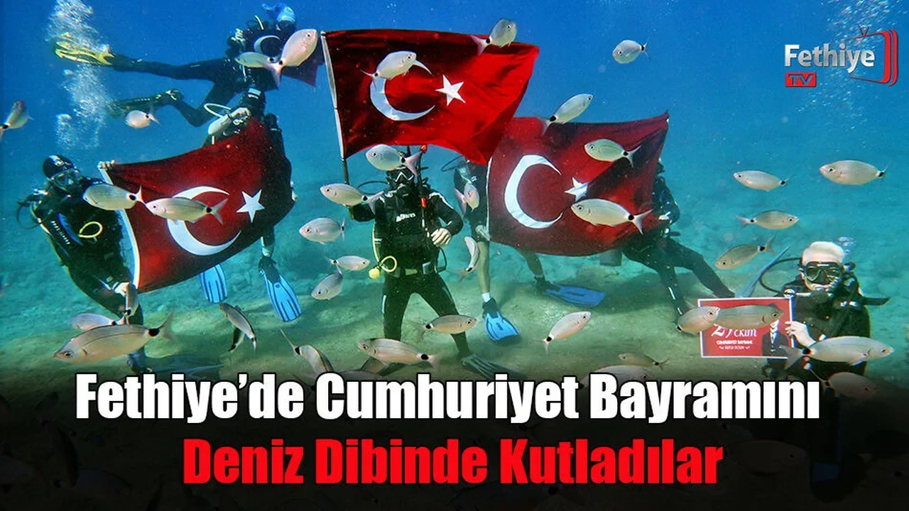 Fethiye’de Cumhuriyet Bayramını Deniz Dibinde Kutladılar