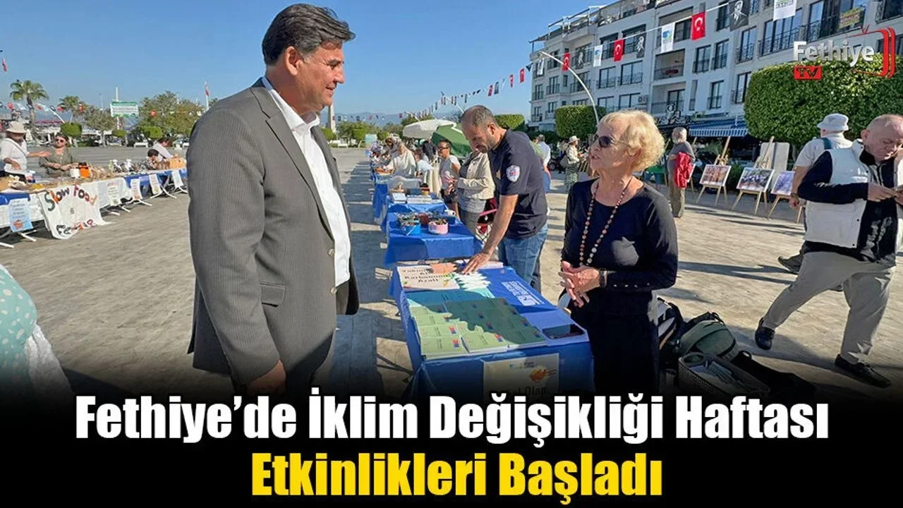 Fethiye’de İklim Değişikliği Haftası Etkinlikleri Başladı