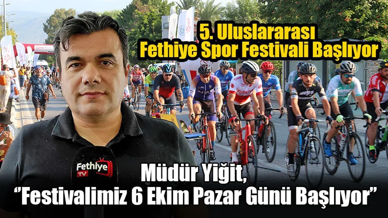 5. Uluslararası Fethiye Spor Festivali Başlıyor