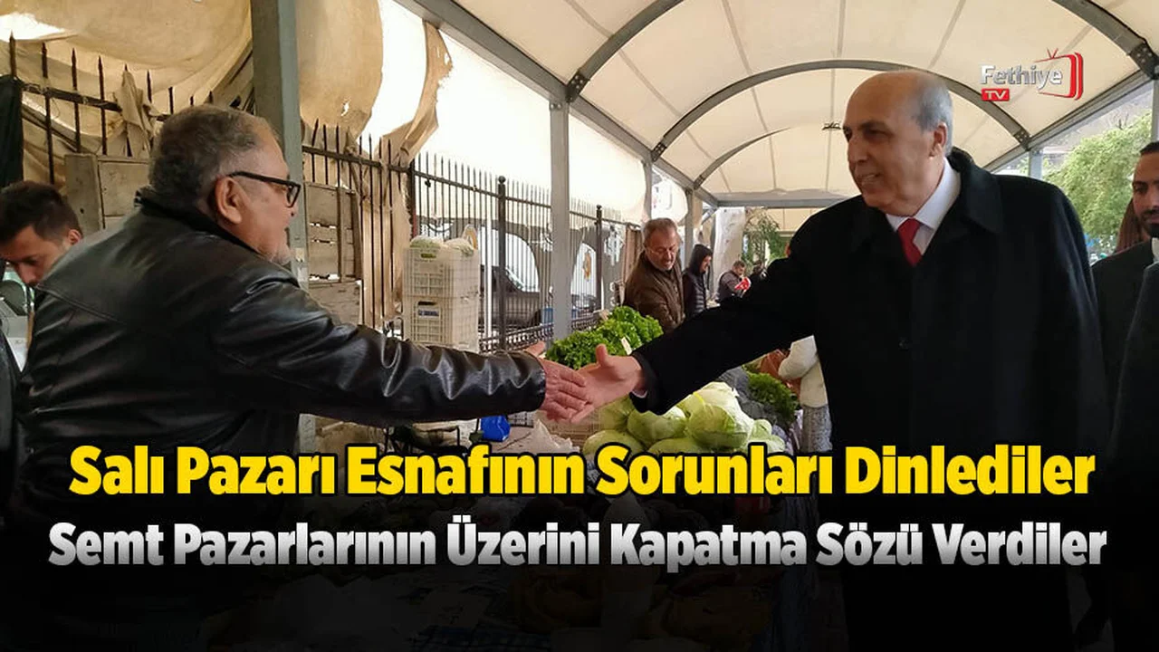 Semt Pazarlarının Üzerini Kapatma Sözü Verdiler