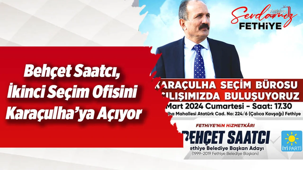 Saatcı, İkinci Seçim Ofisini Karaçulha’ya Açıyor