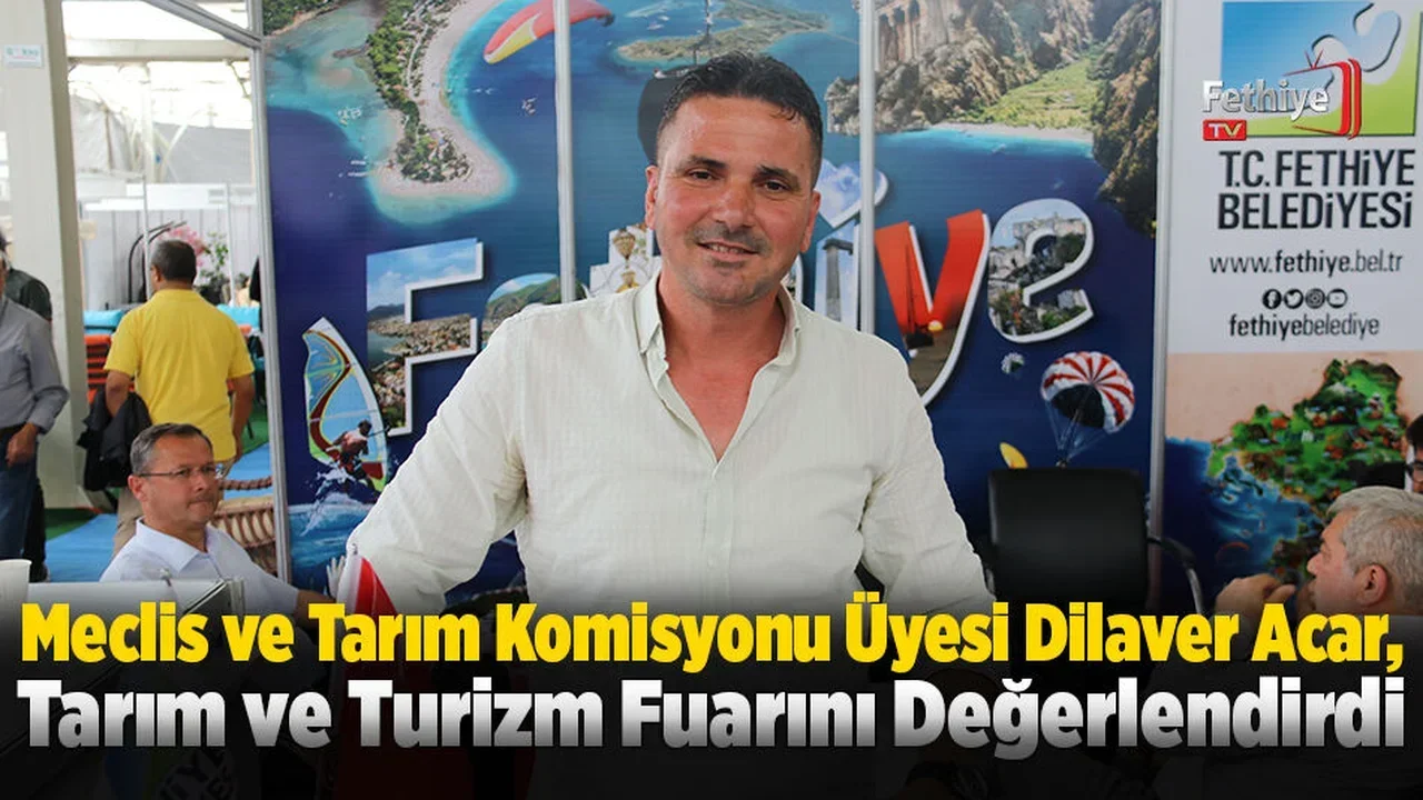 Dilaver Acar, “Fethiye Belediyesi Olarak Tarım Konusunda Üstümüze Düşeni Yapacağız”