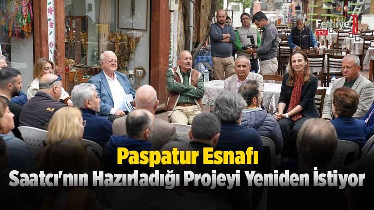Paspatur Esnafı Saatcı'nın Hazırladığı Projeyi Yeniden İstiyor