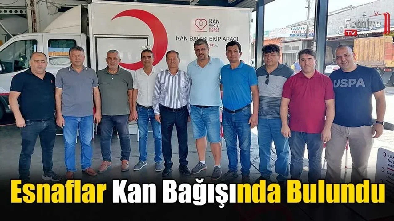 Fethiye’de Esnaflar Kan Bağışında Bulundu