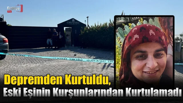 Depremden Kurtuldu, Eski Eşinin Kurşunlarından Kurtulamadı