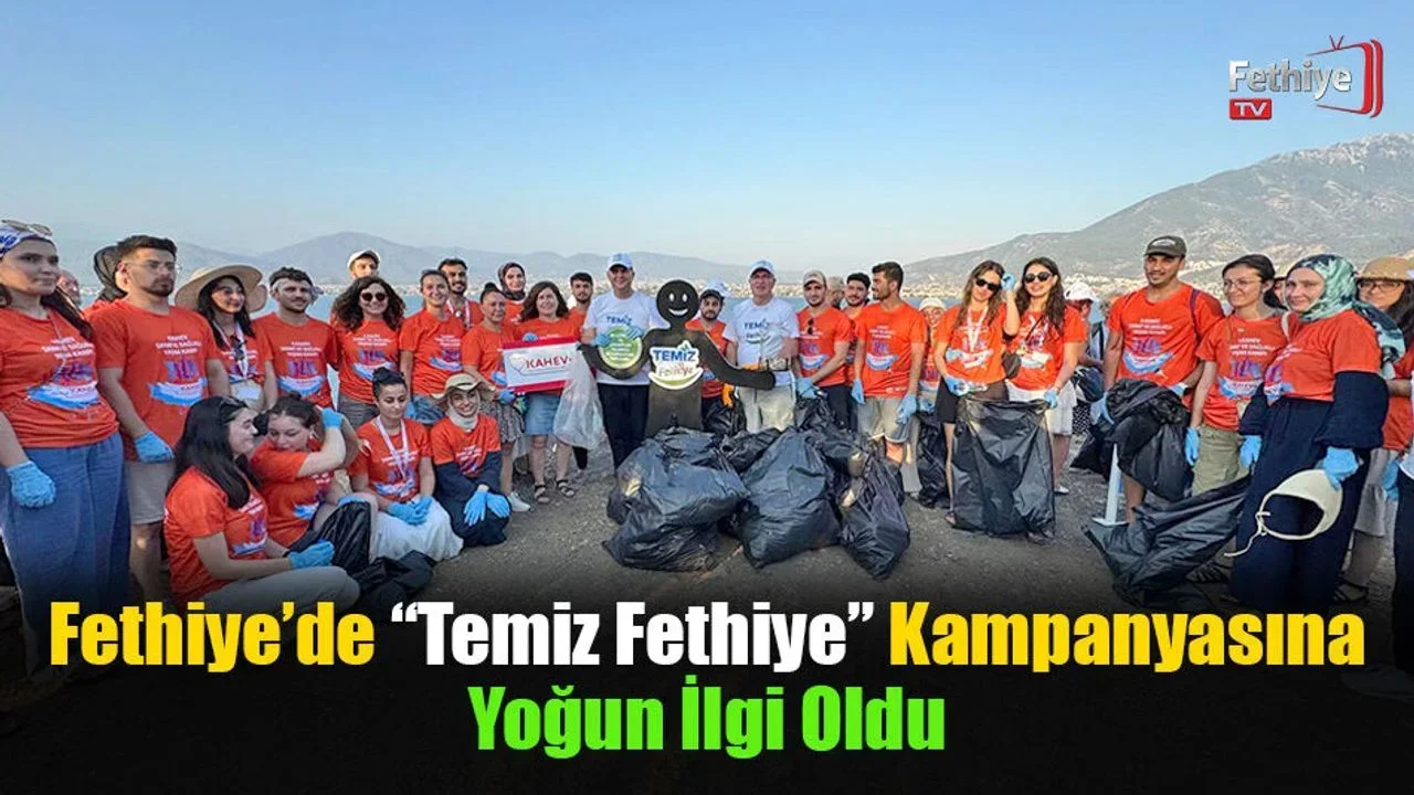 Fethiye’de “Temiz Fethiye” Kampanyasına Yoğun İlgi Oldu