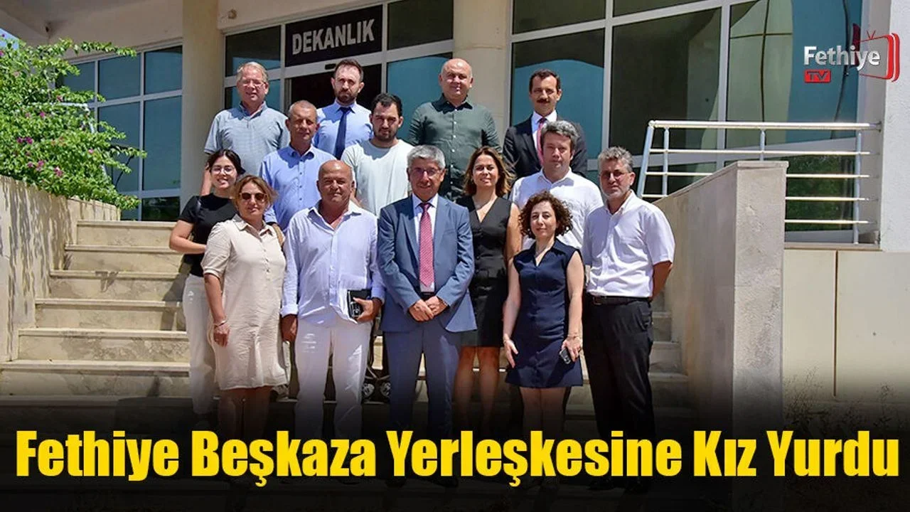 Fethiye Beşkaza Yerleşkesine Kız Yurdu