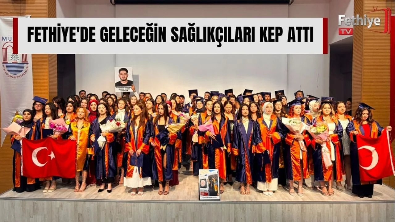 Fethiye'de Geleceğin Sağlıkçıları Kep Attı
