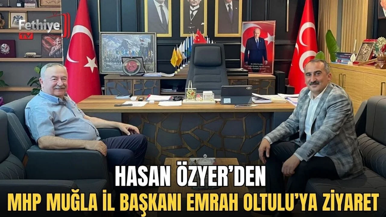 Hasan Özyer’den Mhp Muğla İl Başkanı Emrah Oltulu’ya Ziyaret