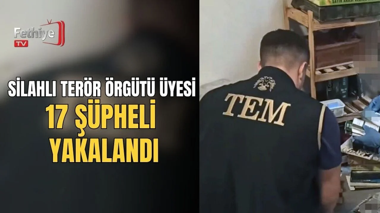 Silahlı Terör Örgütü Üyesi 17 Şüpheli Yakalandı