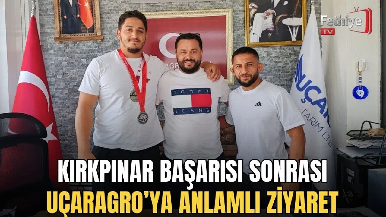 Kırkpınar Başarısı Sonrası Uçaragro’ya Anlamlı Ziyaret