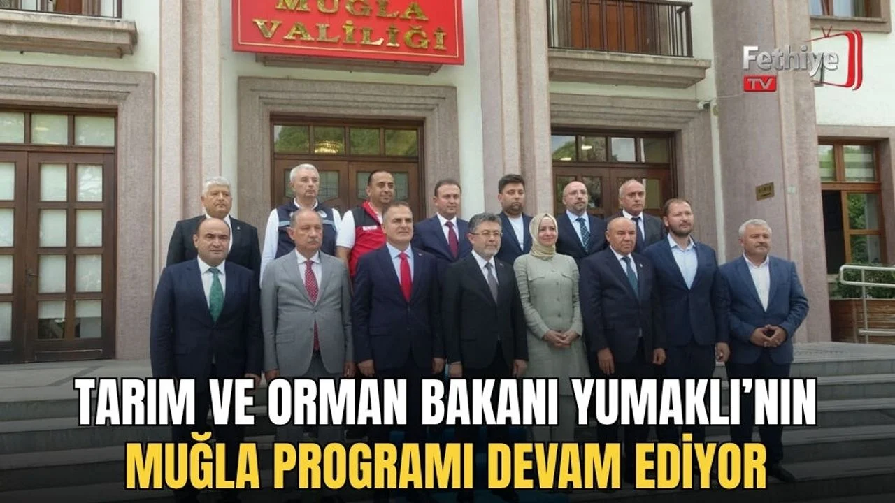 Tarım Ve Orman Bakanı Yumaklı’nın Muğla Programı Devam Ediyor