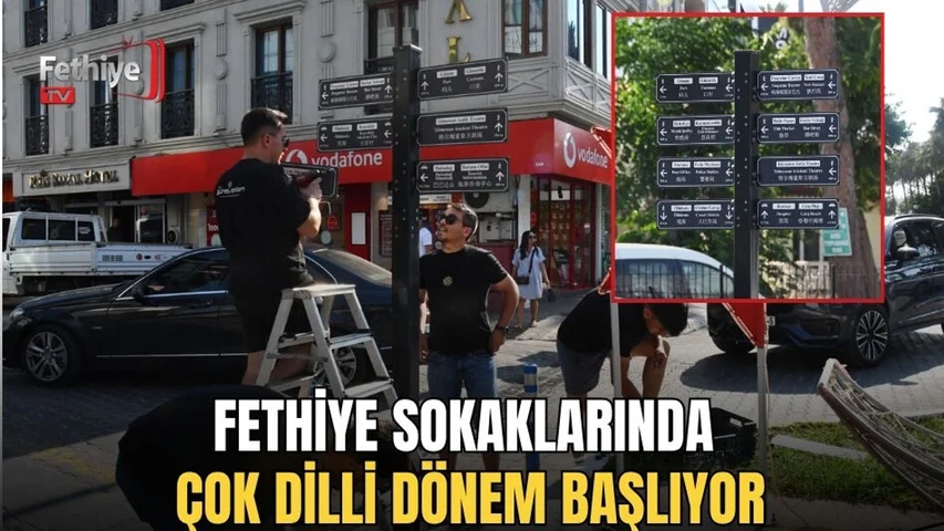 Fethiye Sokaklarında Çok Dilli Dönem Başlıyor