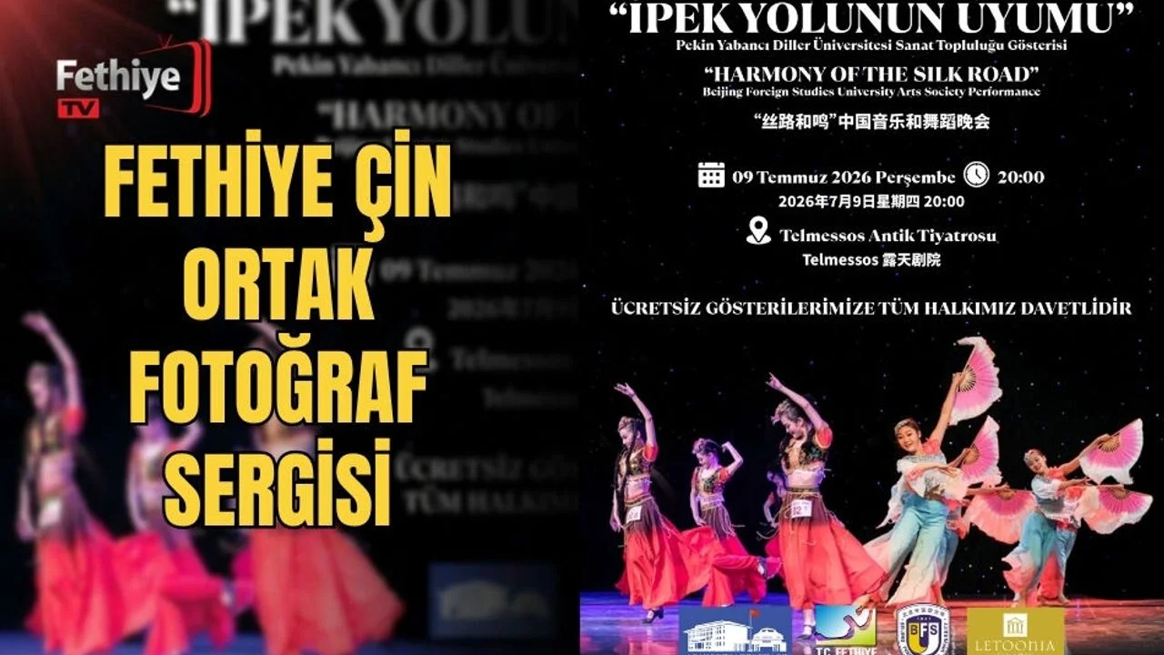 Fethiye Çin Ortak Fotoğraf Sergisi