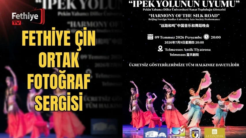 Fethiye Çin Ortak Fotoğraf Sergisi