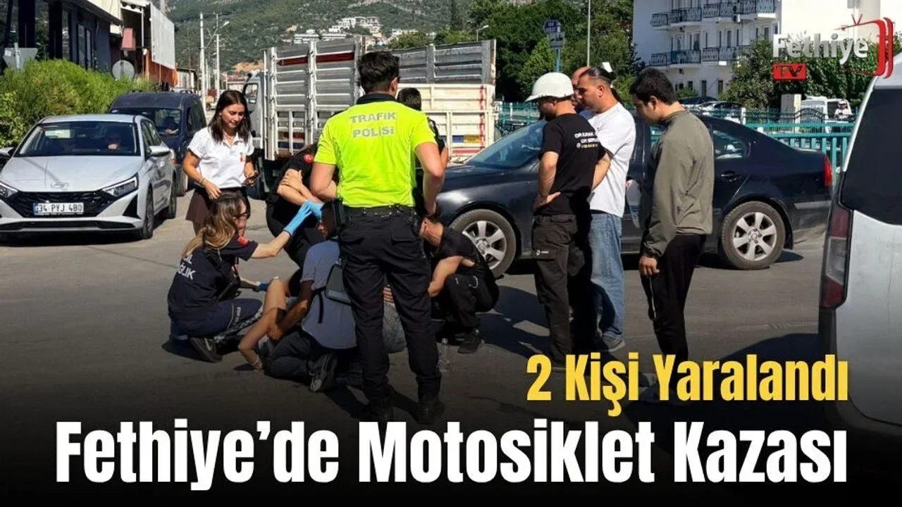 Fethiye’de Motosiklet Kazası: 2 Kişi Yaralandı
