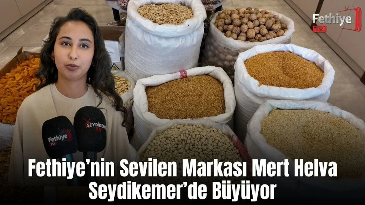 Fethiye’nin Sevilen Markası Mert Helva, Seydikemer’de Büyüyor