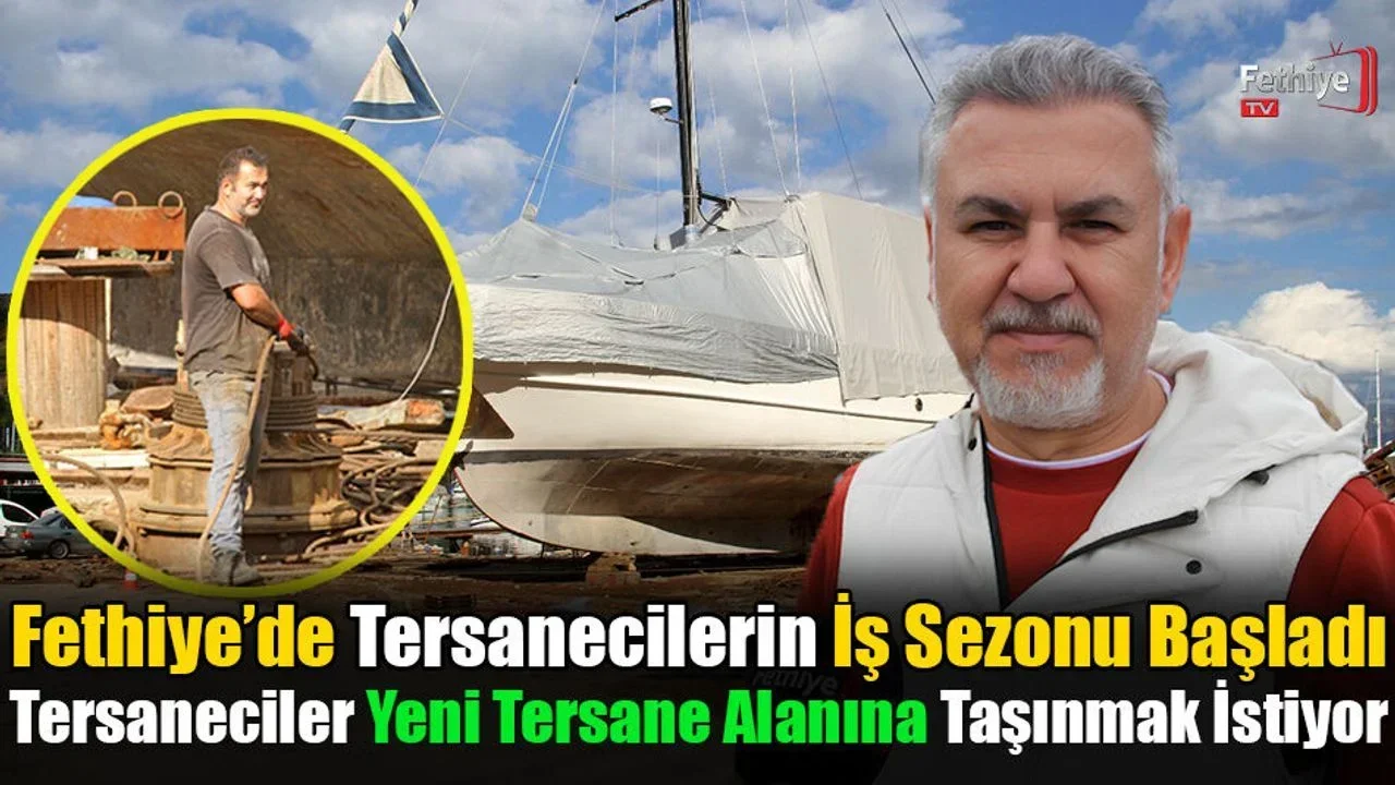 Fethiye’de Tersanecilerin İş Sezonu Başladı
