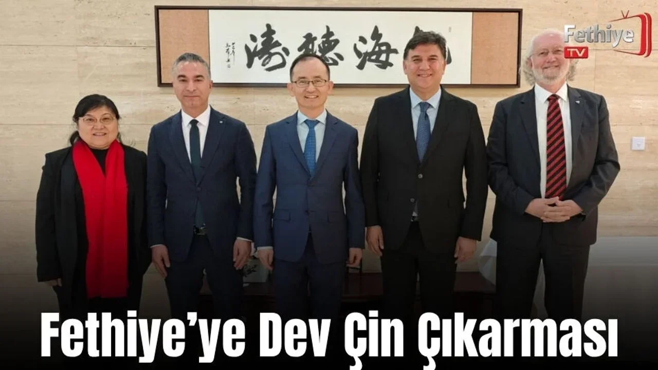 Fethiye’ye Dev Çin Çıkarması