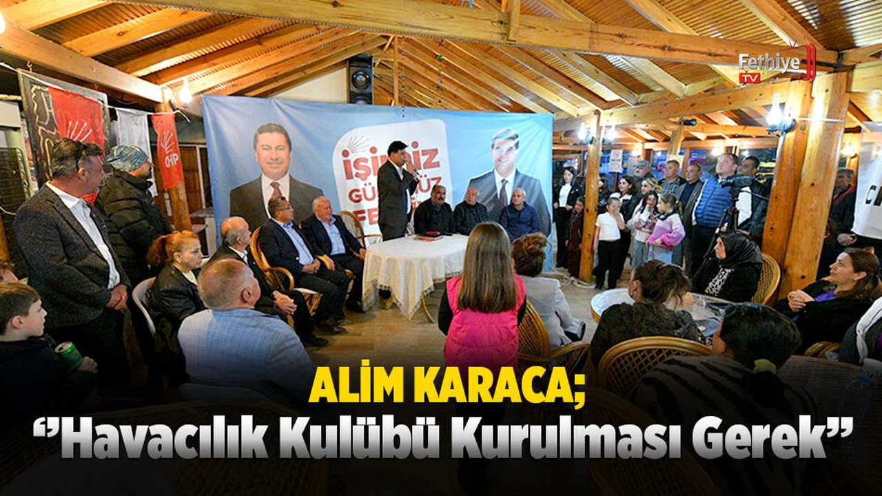 Karaca; ‘Ölüdeniz Ve Babadağ Bölgesine Yatırım Devam Edecek''