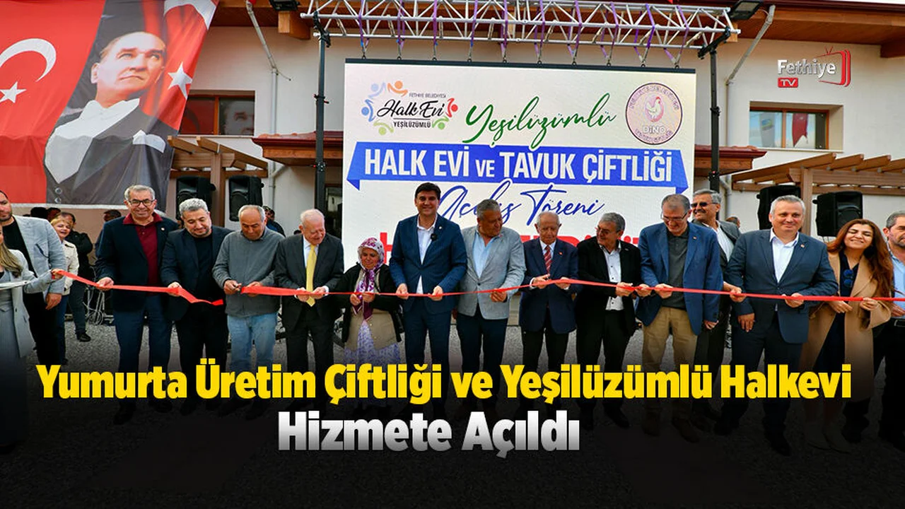 Yumurta Üretim Çiftliği ve Yeşilüzümlü Halkevi Hizmete Açıldı