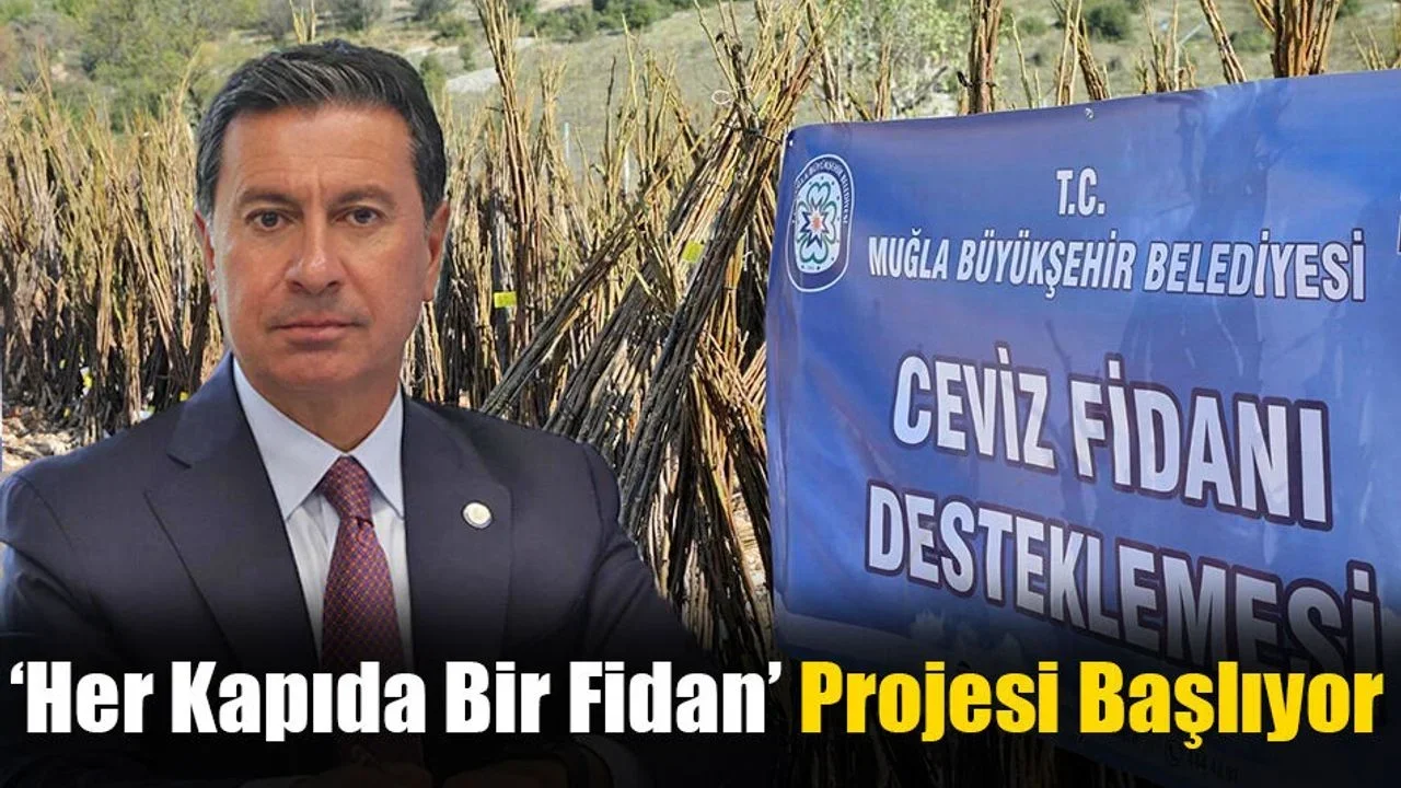 ‘Her Kapıda Bir Fidan’ Projesi Başlıyor