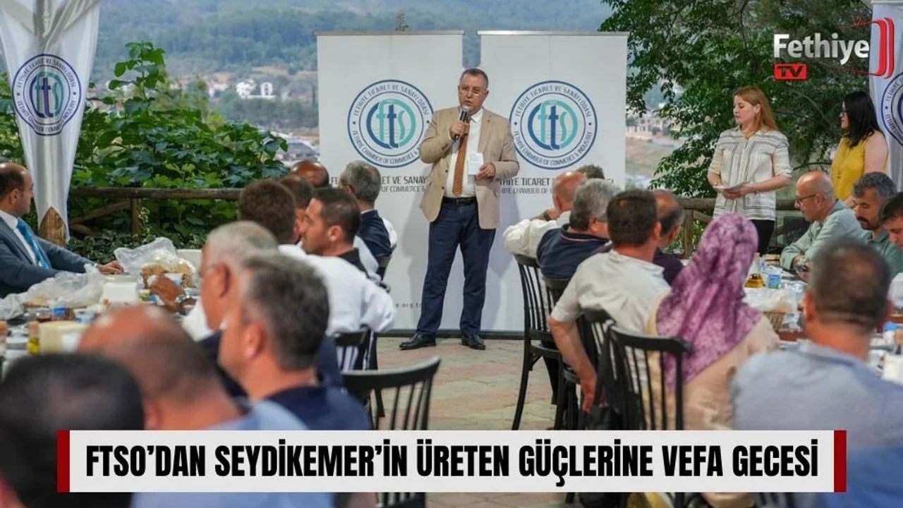 FTSO’dan Seydikemer’in Üreten Güçlerine Vefa Gecesi