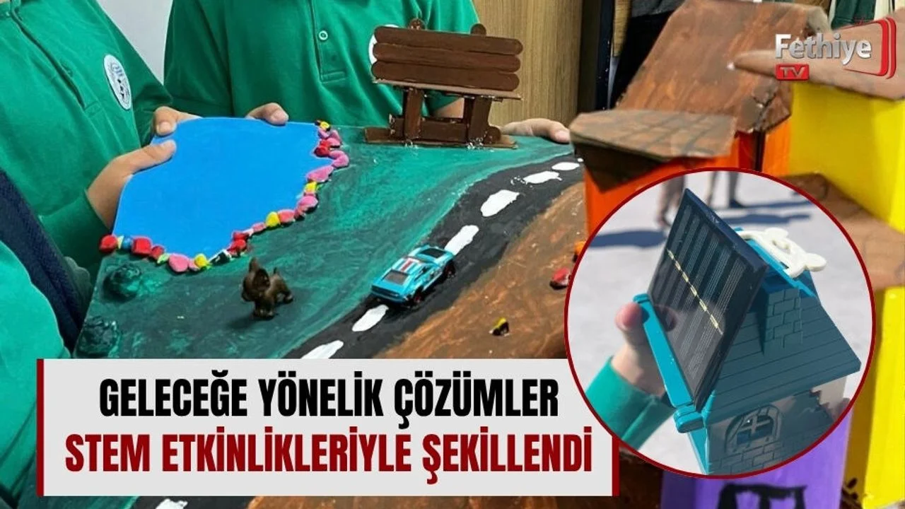 Geleceğe Yönelik Çözümler STEM Etkinlikleriyle Şekillendi