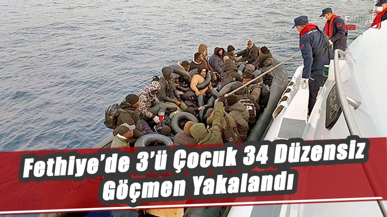 Fethiye’de 3’ü Çocuk 34 Düzensiz Göçmen Yakalandı