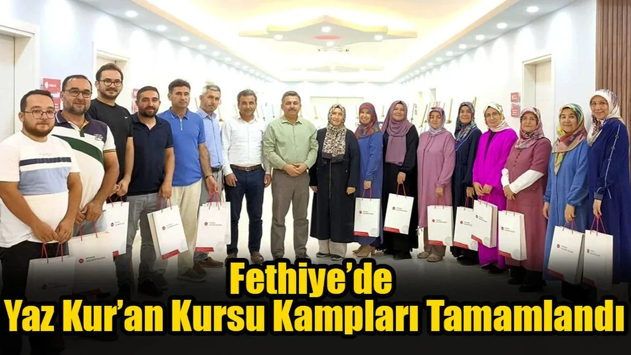 Fethiye’de Yaz Kur’an Kursu Kampları Tamamlandı