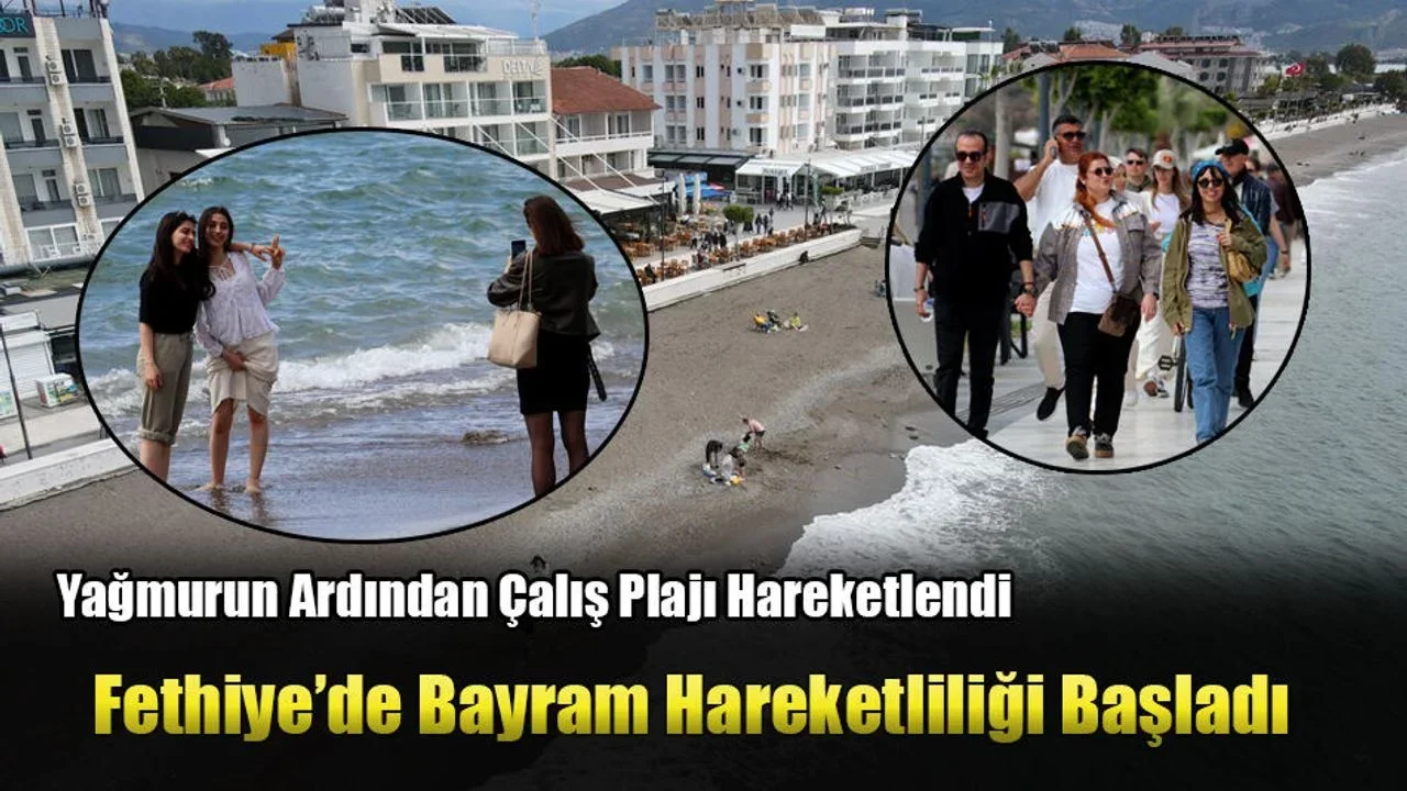 Fethiye’de Bayram Hareketliliği Başladı