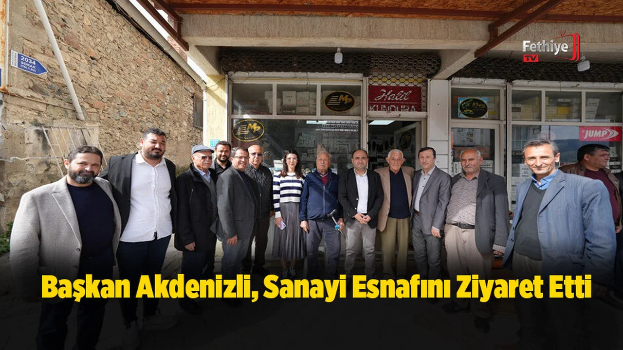 Başkan Akdenizli, Sanayi Esnafını Ziyaret Etti
