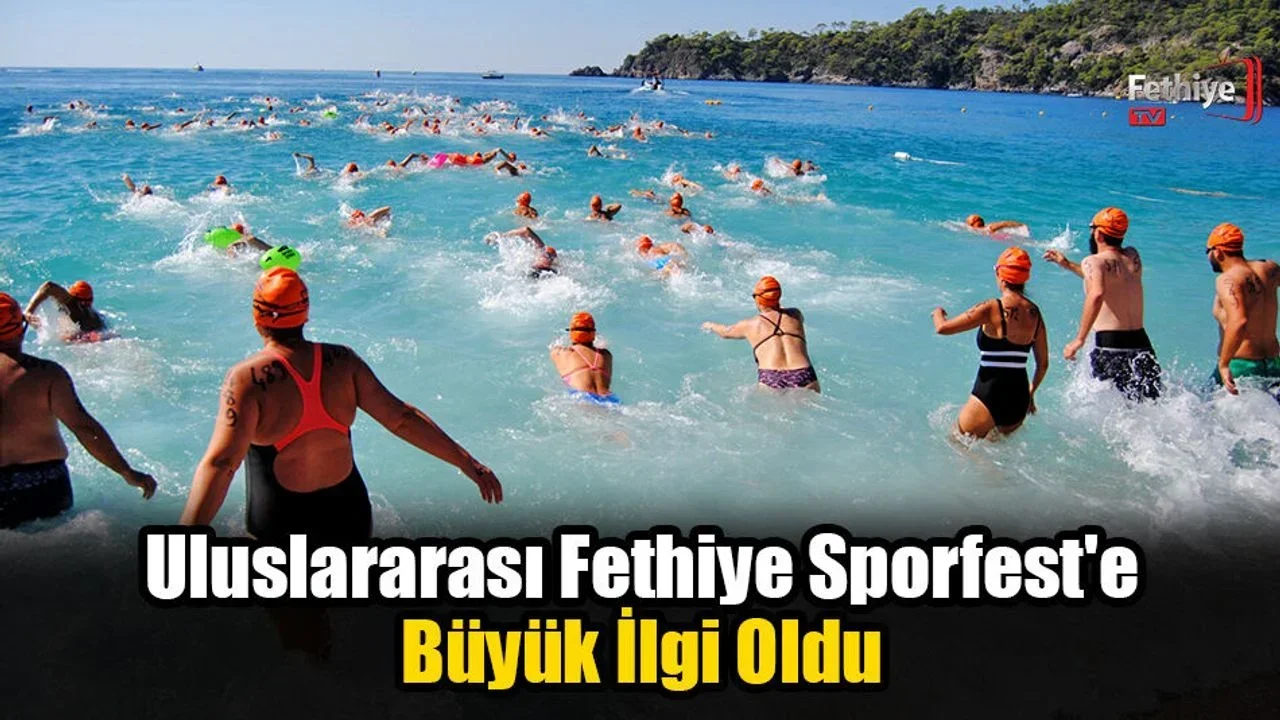 Uluslararası Fethiye Sporfest'e Büyük İlgi Oldu