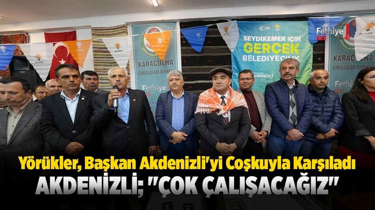 Yörükler, Başkan Akdenizli'yi Coşkuyla Karşıladı