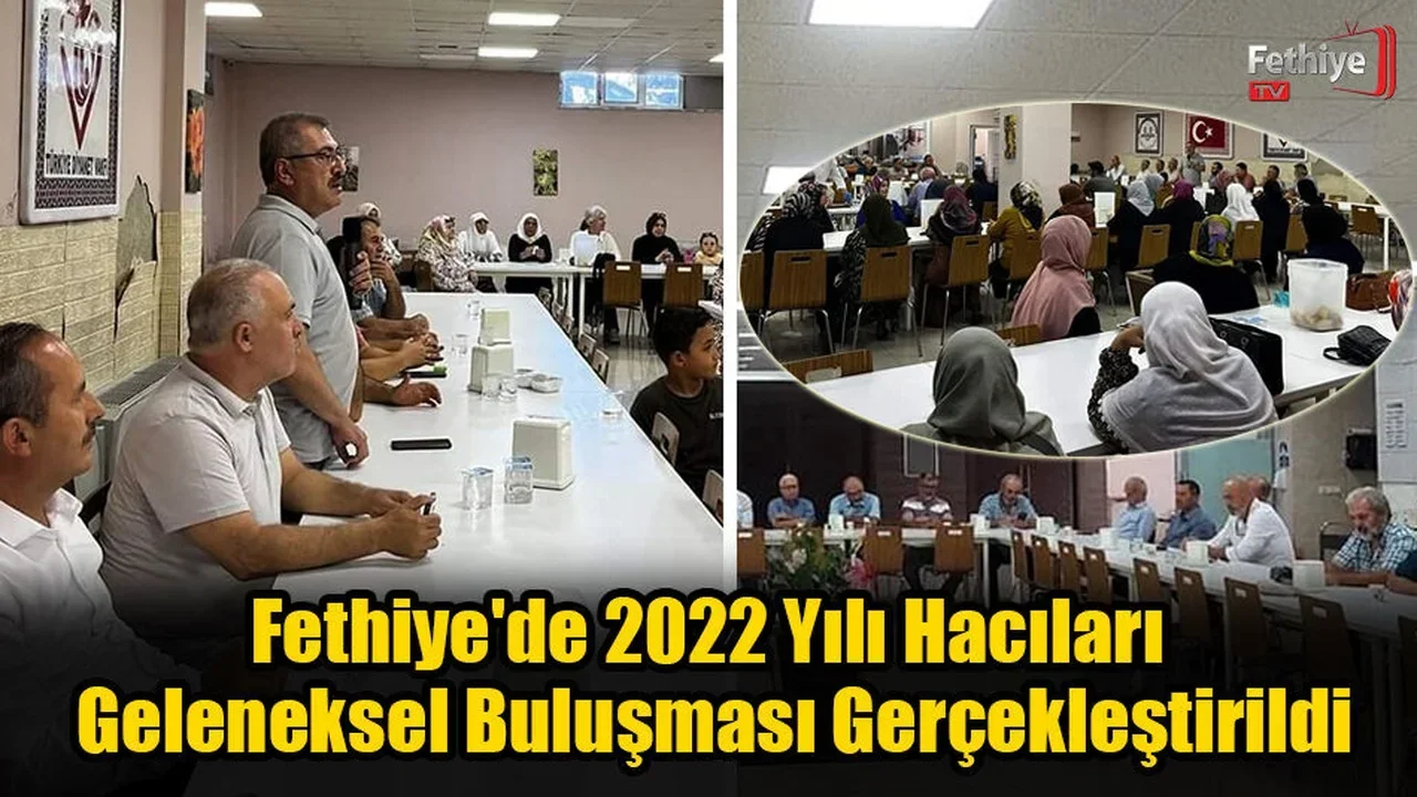 2022 Yılında Hacca Giden Hacılar Fethiye’de Buluştu
