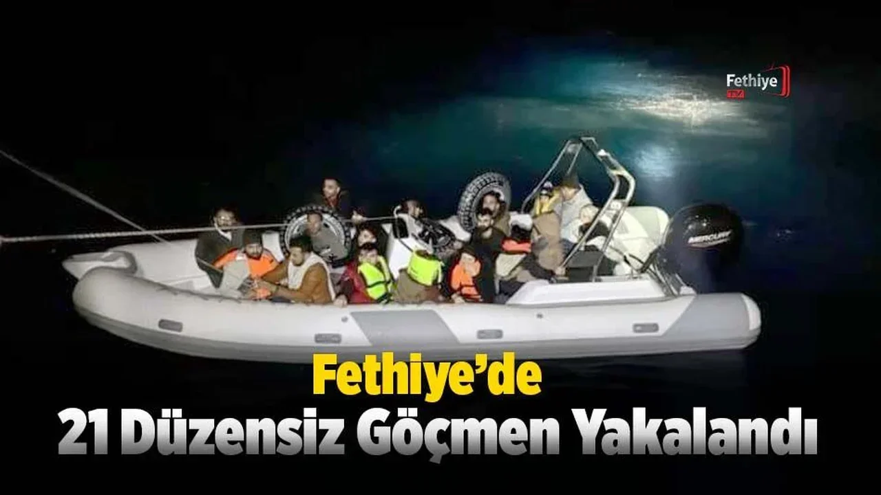 Fethiye’de 21 Düzensiz Göçmen Yakalandı