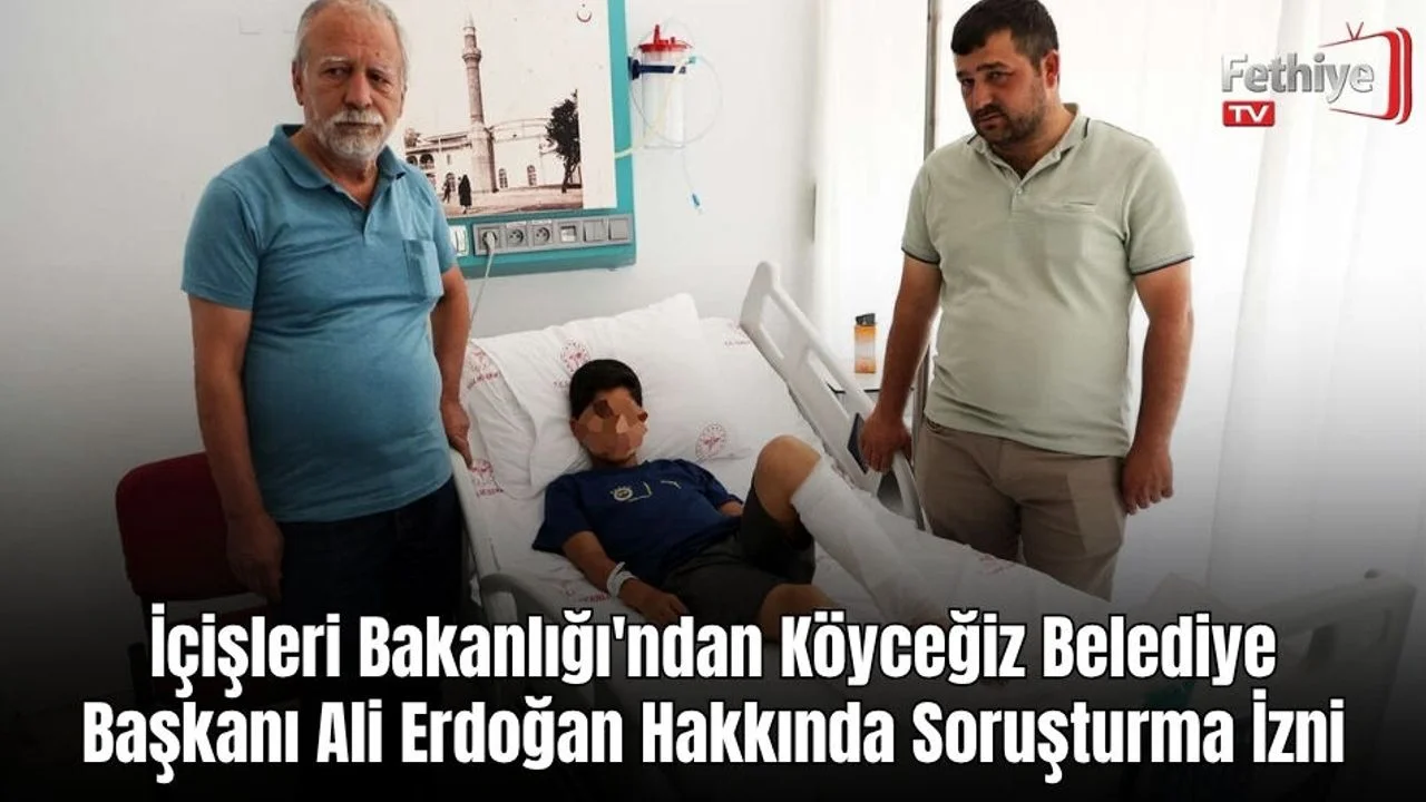 İçişleri Bakanlığı'ndan Köyceğiz Belediye Başkanı Ali Erdoğan Hakkında Soruşturma İzni