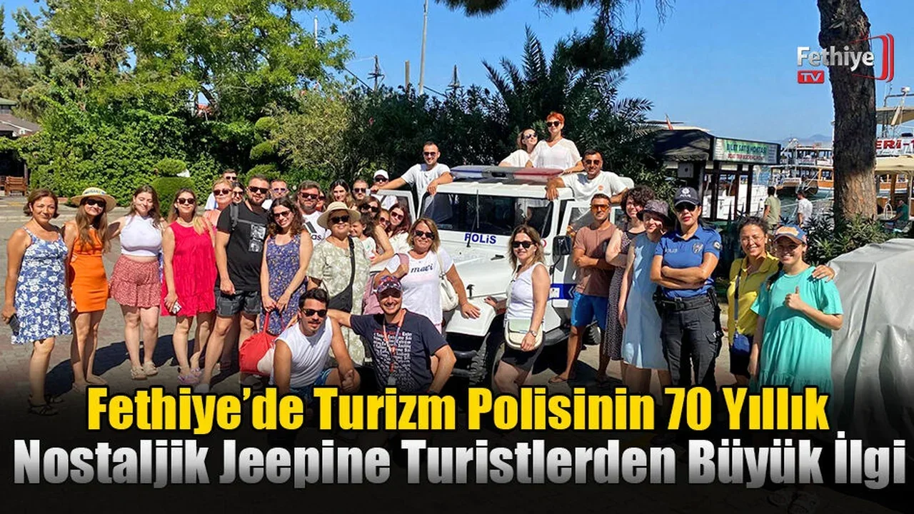 Fethiye’de Turizm Polisinin 70 Yıllık Nostaljik Jeepine Turistlerden Büyük İlgi