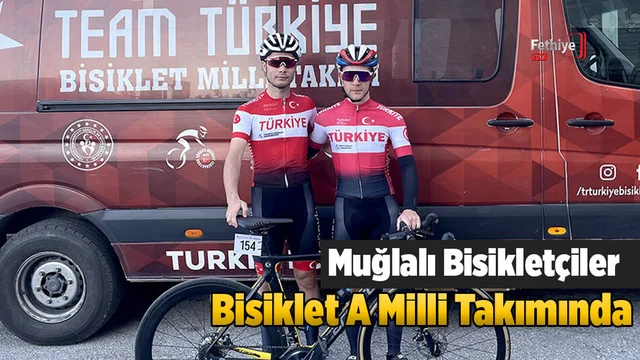 Muğlalı Bisikletçiler Bisiklet A Milli Takımında